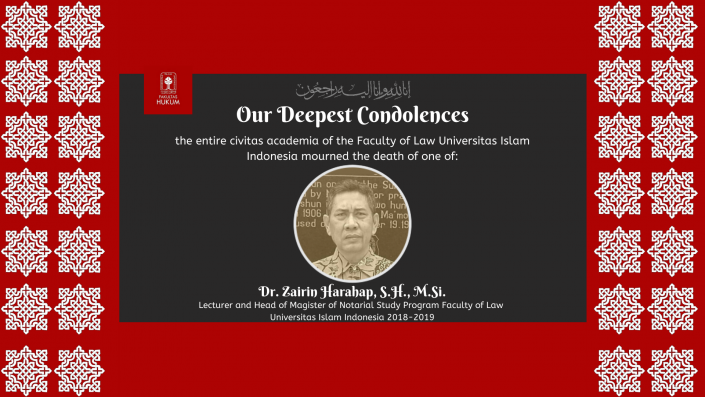 the entire civitas academia of the Faculty of Law Universitas Islam Indonesia mourned the death of one of_