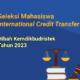 Seleksi Mahasiswa International Credit Transfer Hibah Kemdikbudristek 2023